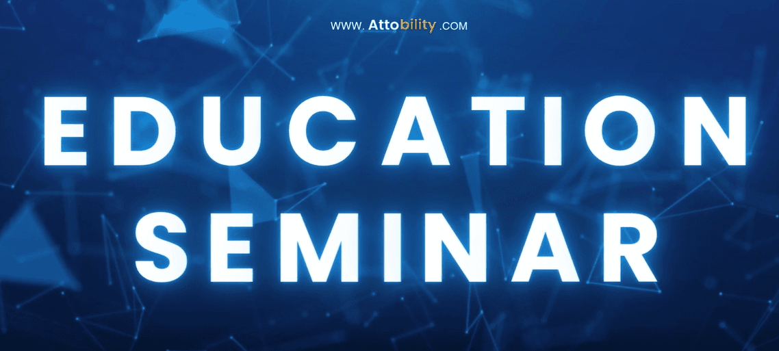 Attobility Education Seminar
